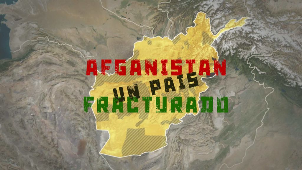 Afganistán, un país fracturado
