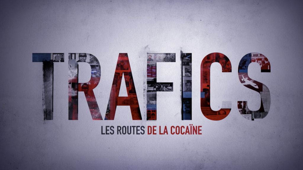 Trafics : Les routes de la cocaïne