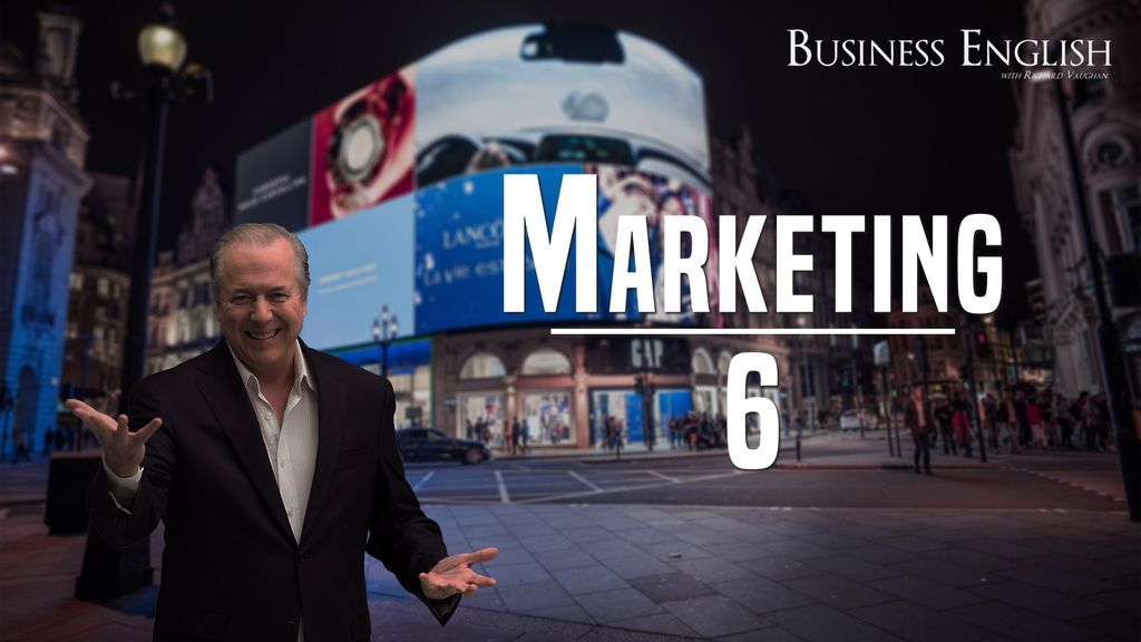 Business English - Marketing - Episode 6
