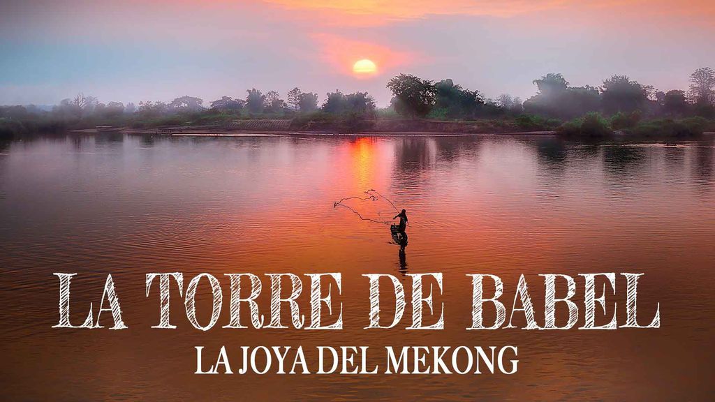 La Torre de Babel - La Joya del Mekong