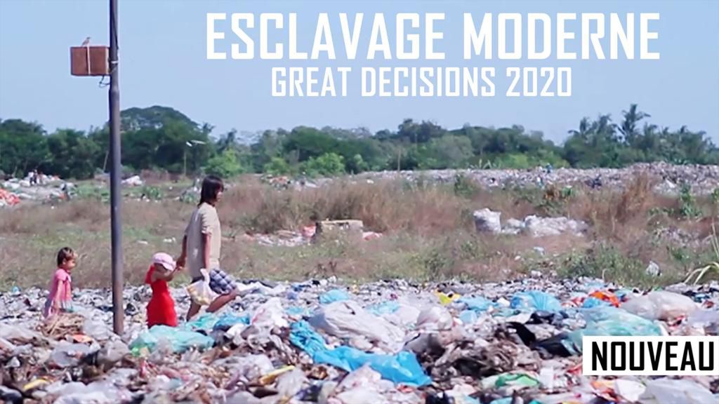 Great Decisions 2020 - Modern Slavery and Human Trafficking