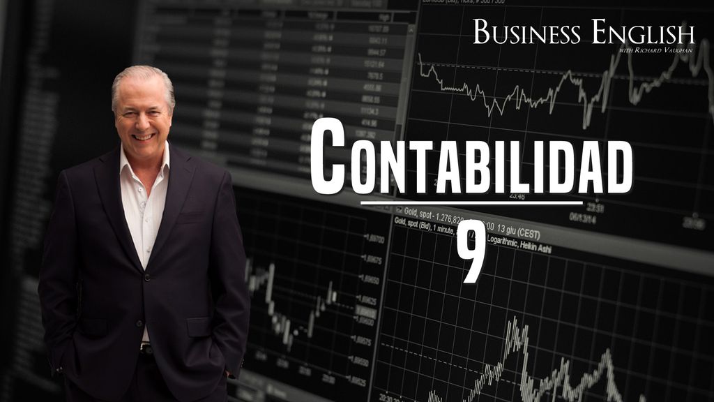 Business English - Contabilidad - Episode 9
