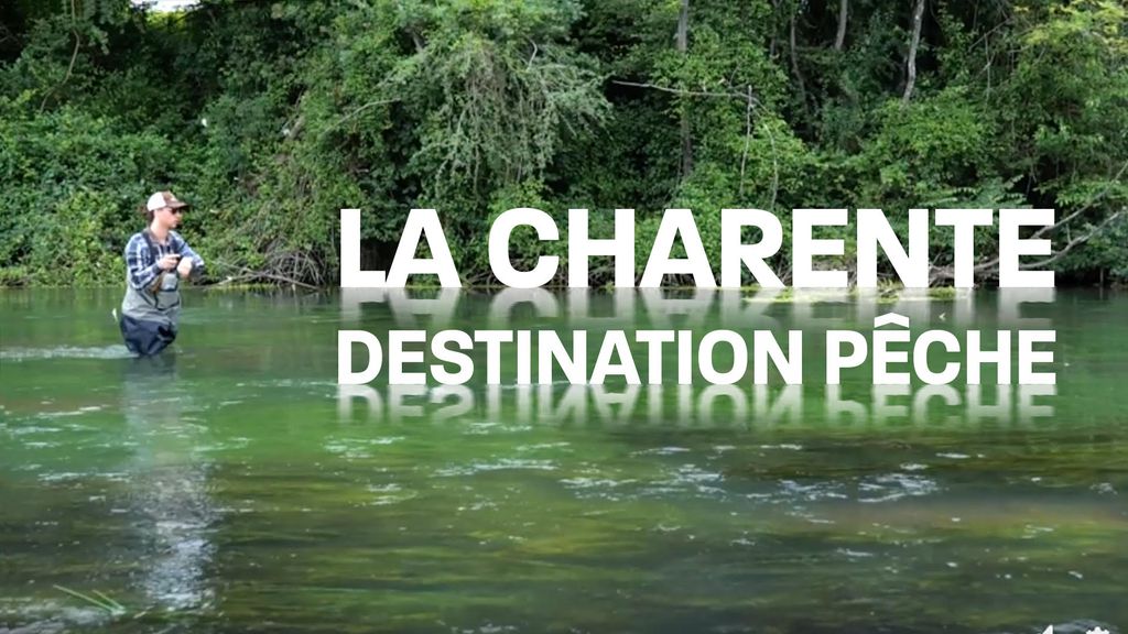 La Charente - Destination Pêche