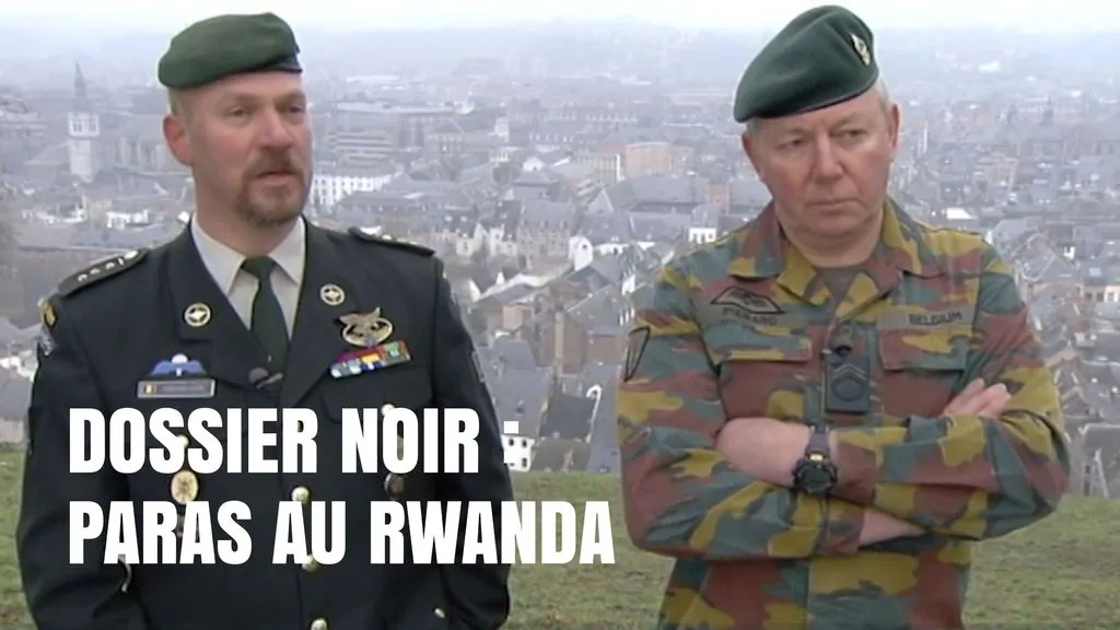 Dossier Noir - S01 E02 - L'engrenage du pire : Paras au Rwanda