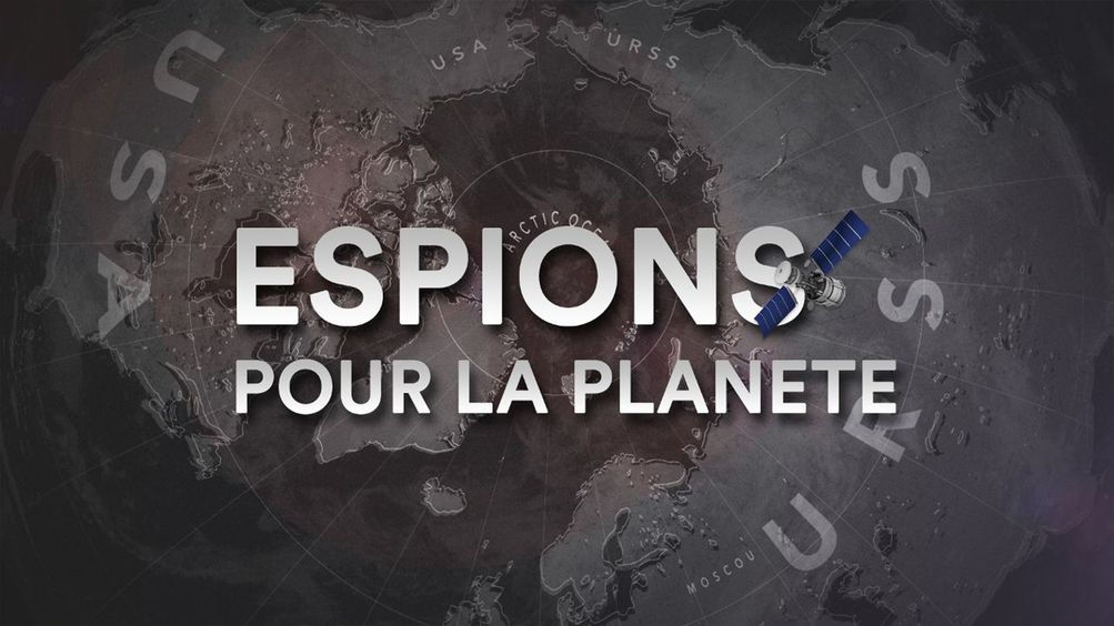 Espions pour la Planète