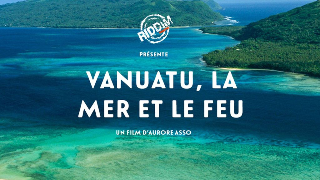 Vanuatu, la Mer et le Feu