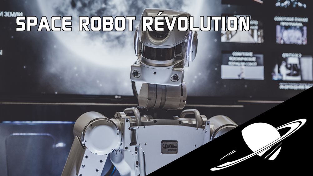 Space Robot Révolution