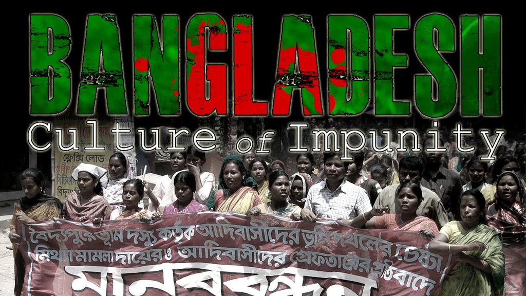 Bengladesh - Culture of Impunity