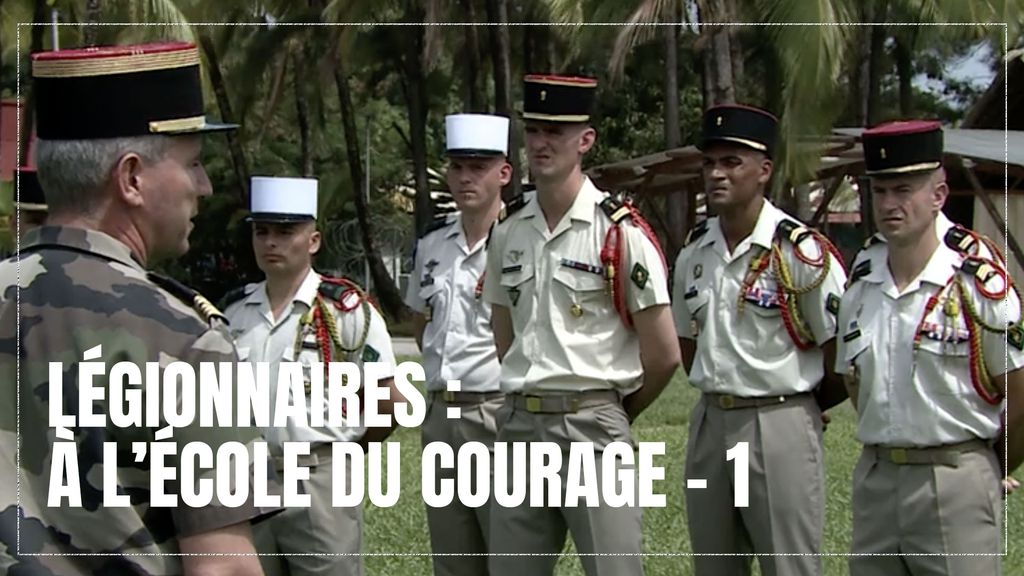 Légionnaires : à l'école du courage épisode 1