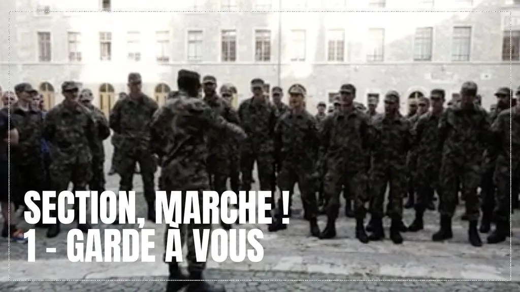 Section, Marche! - S01 E01 - Garde à vous