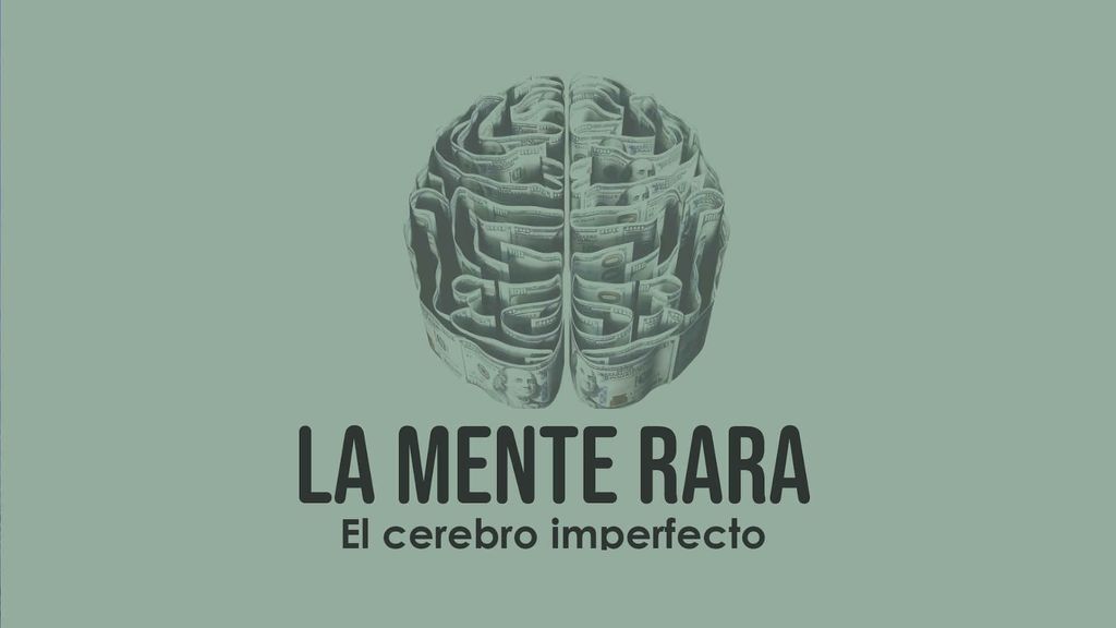 La mente rara : El cerebro Imperfecto