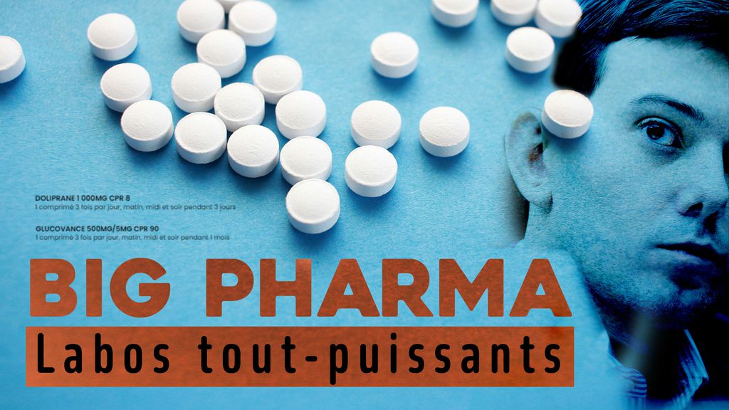 Big Pharma, labos tout puissants