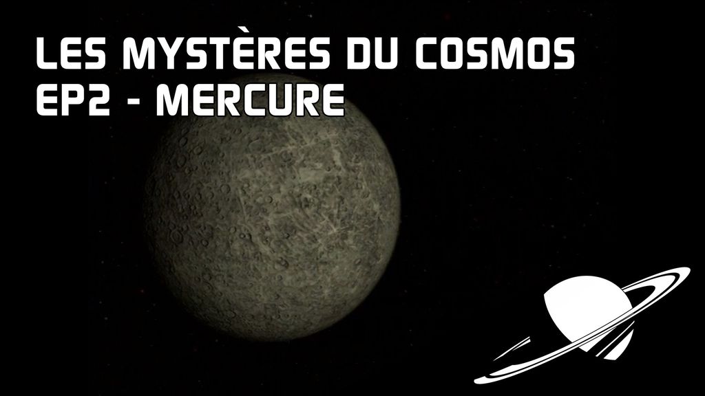 Les mystères du Cosmos E2 : Mercure