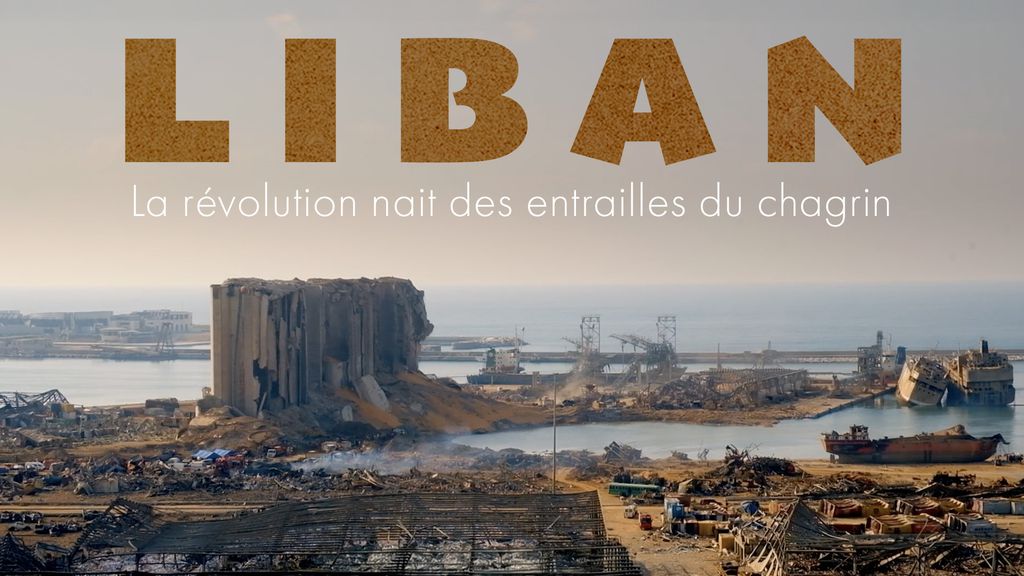 Liban, la révolution nait des entrailles du chagrin