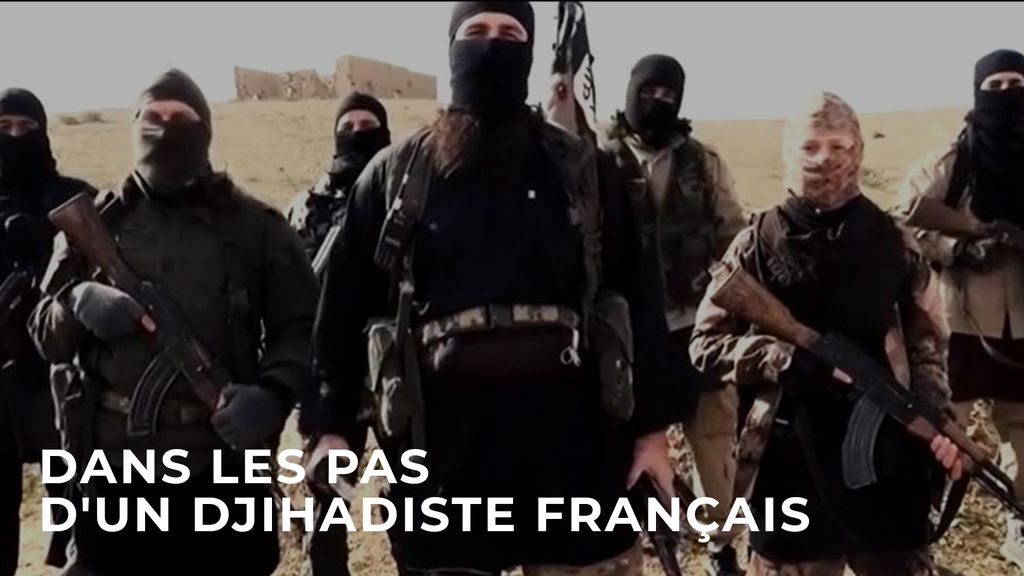 Dans les pas d'un Djihadiste français