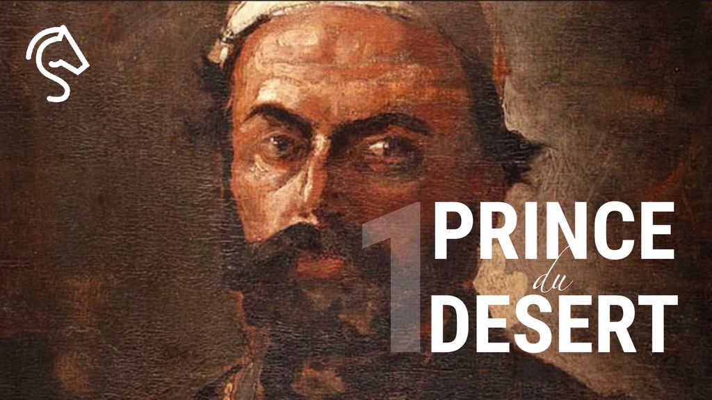 Prince du Désert E1 : Histoire d'une légende