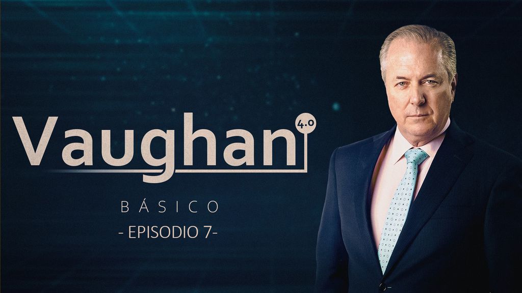 Vaughan 4.0 Básico - Episodio 07