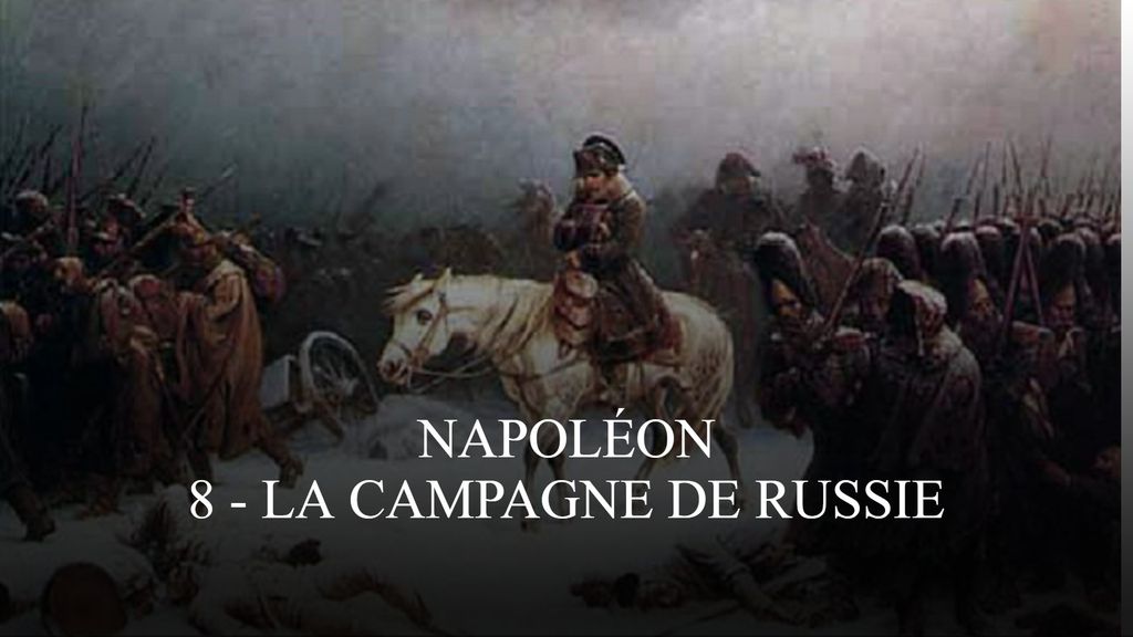 Napoléon | 8 - La campagne de Russie