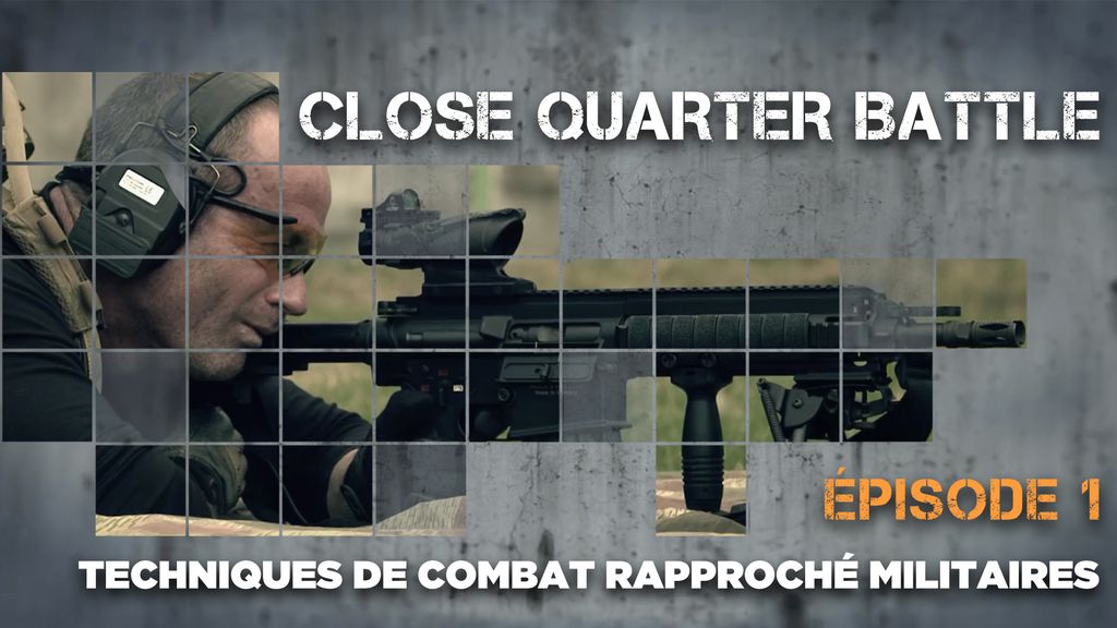 Close Quarter Battle - S01 E01 - Introduction to Military Special Forces