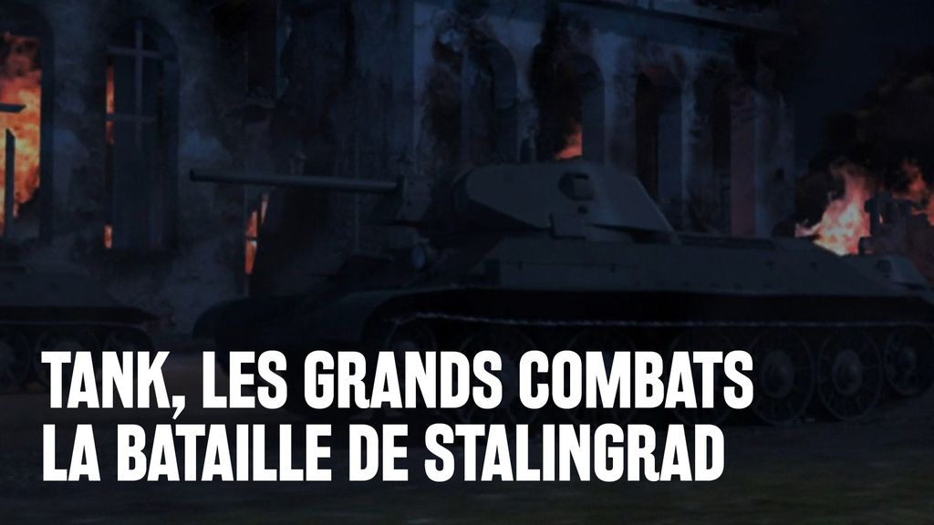 Tank, les grands combats EP9 - La bataille de Stalingrad