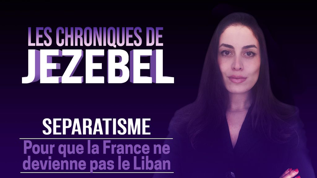 Séparatisme : Pour que la France ne devienne pas le Liban