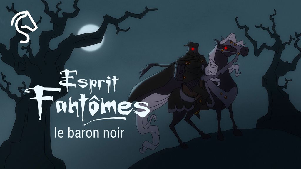Esprit Fantômes - Le baron noir