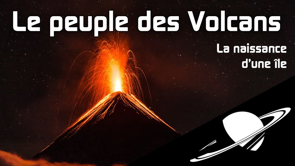 Le Peuple des Volcans - S01 E03 - la Naissance d'une Île