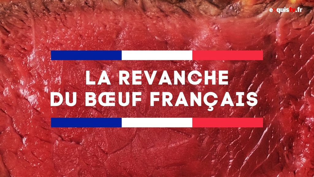 La revanche du bœuf français