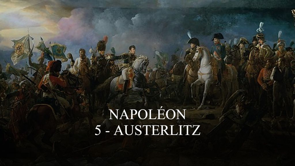 Napoléon | 5 - Austerlitz