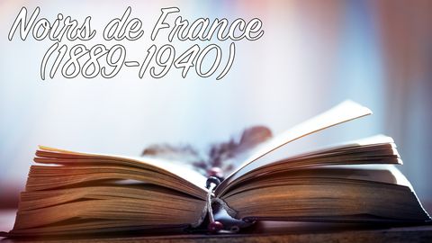 FR - Noirs de France - Episode 1 : Le temps des pionniers (1889 - 1940)