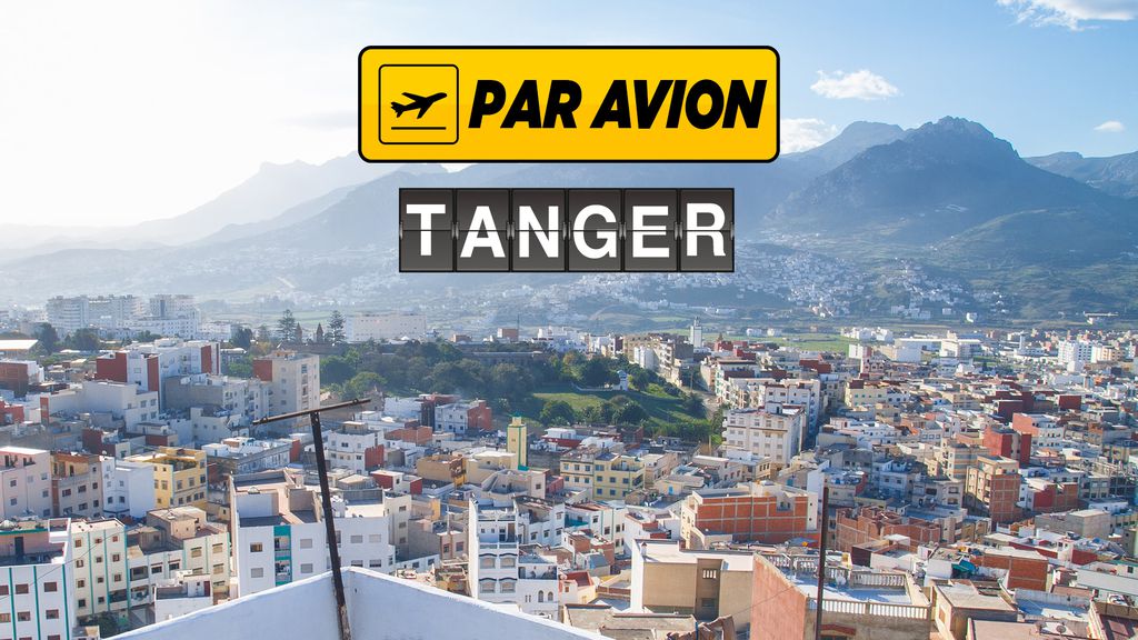 Par Avion - S02 E06 - Maroc : Tanger