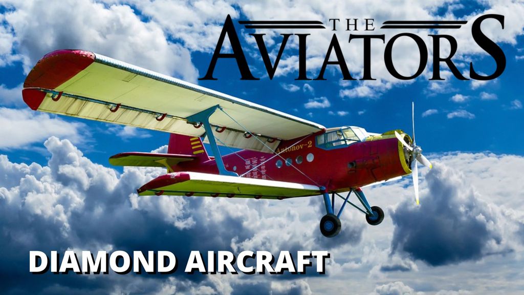The Aviators - S08 E06 - Diamond Aircraft