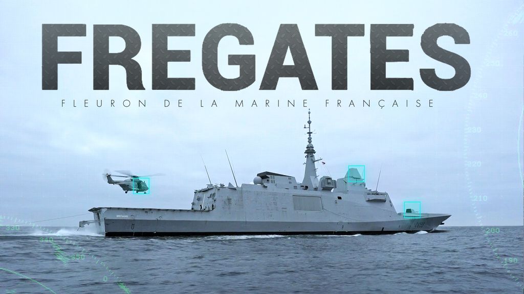 Frégates, fleuron de la marine française