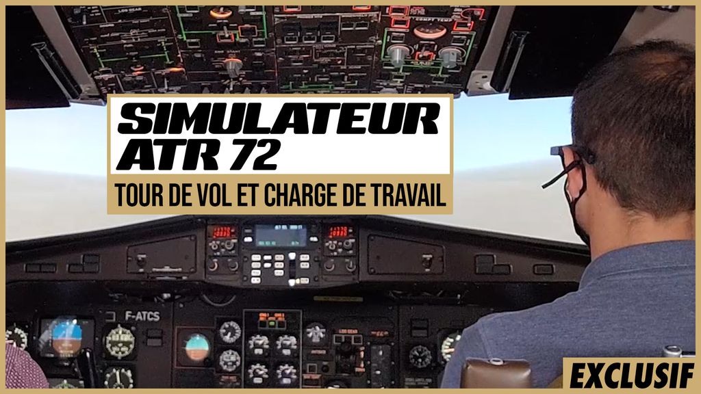 Simulateur ATR 72 : tour de vol et charge de travail