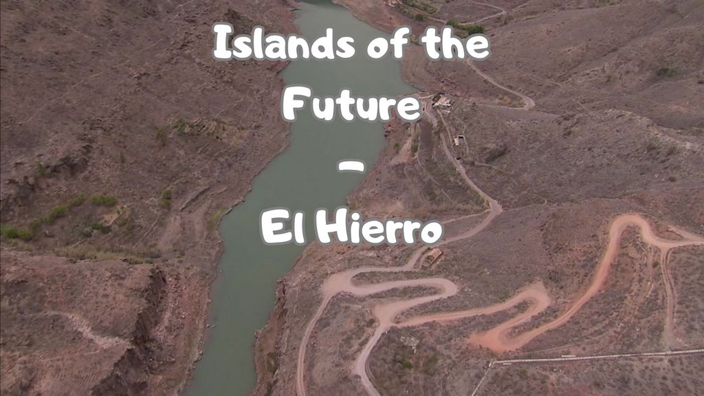 Islands of the Future - El Hierro