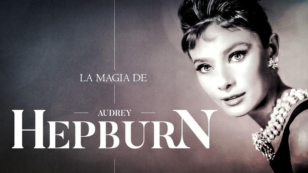 La Magia de Audrey Hepburn