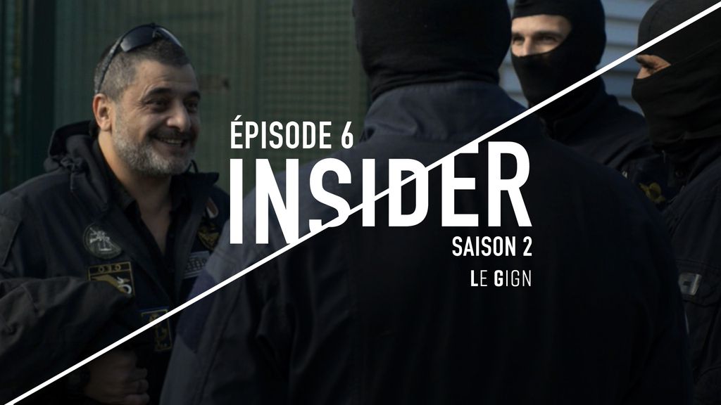 Insider | S2E6 : Le GIGN