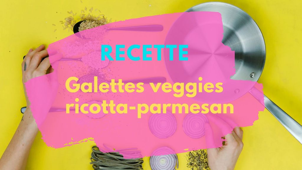 Galettes veggies ricotta-parmesan