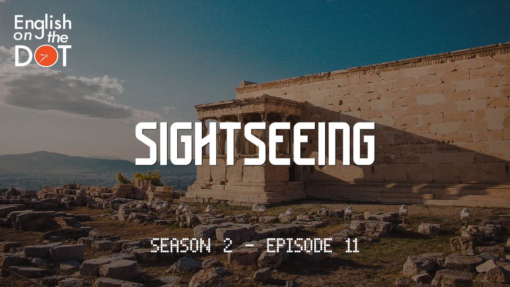 English on the Dot - Season 2 - Episode 11 - Sightseeing