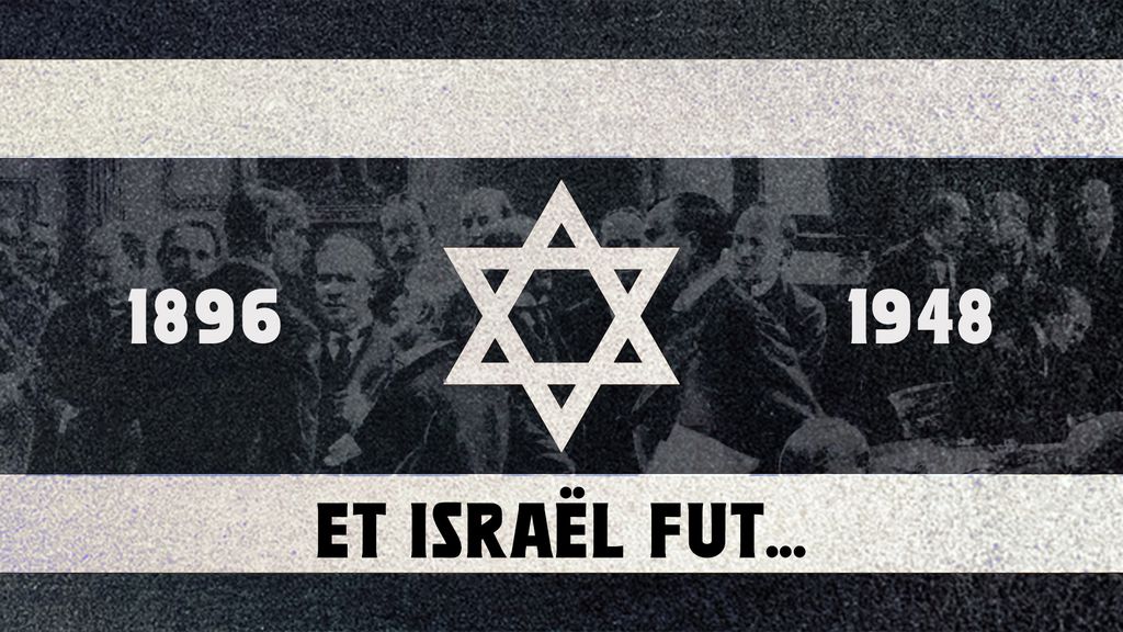 Et Israël fut…