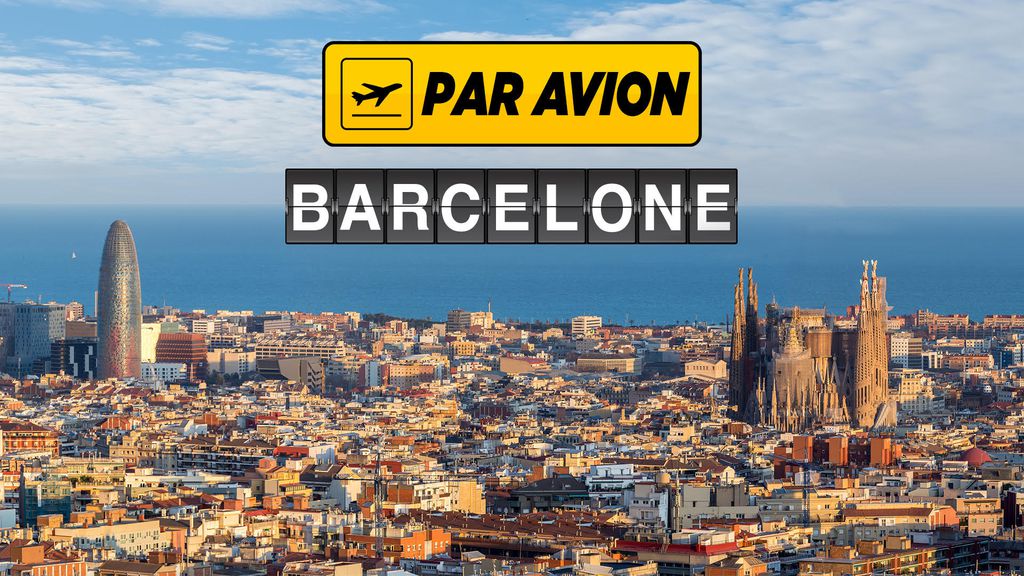 Par Avion : Barcelone
