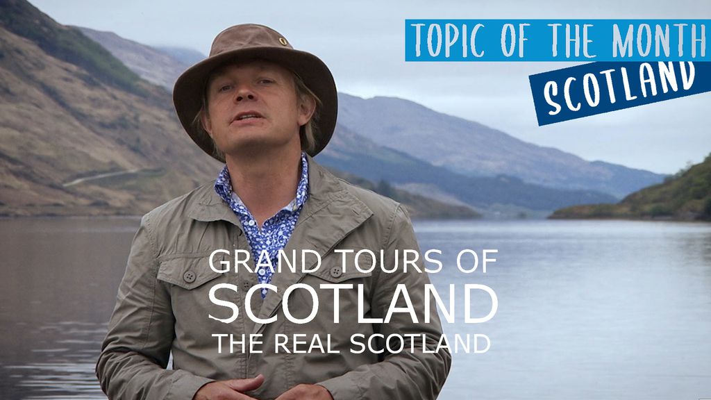 Grand Tours of Scotland Season 1 Episode 3 - The Real Scotland
