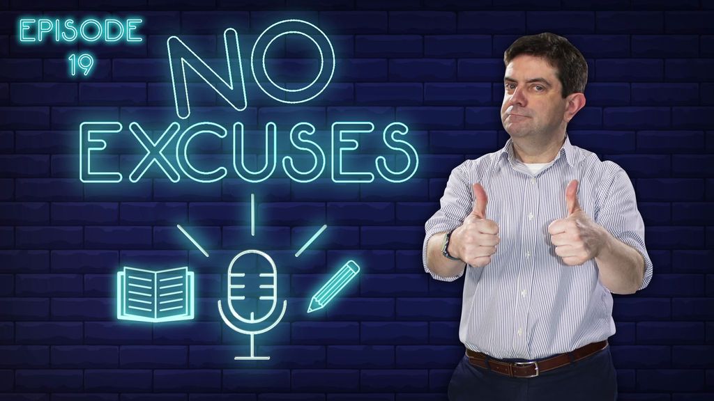 No Excuses - Episode 19 : A or an