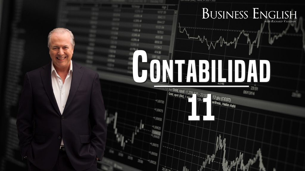 Business English - Contabilidad - Episode 11
