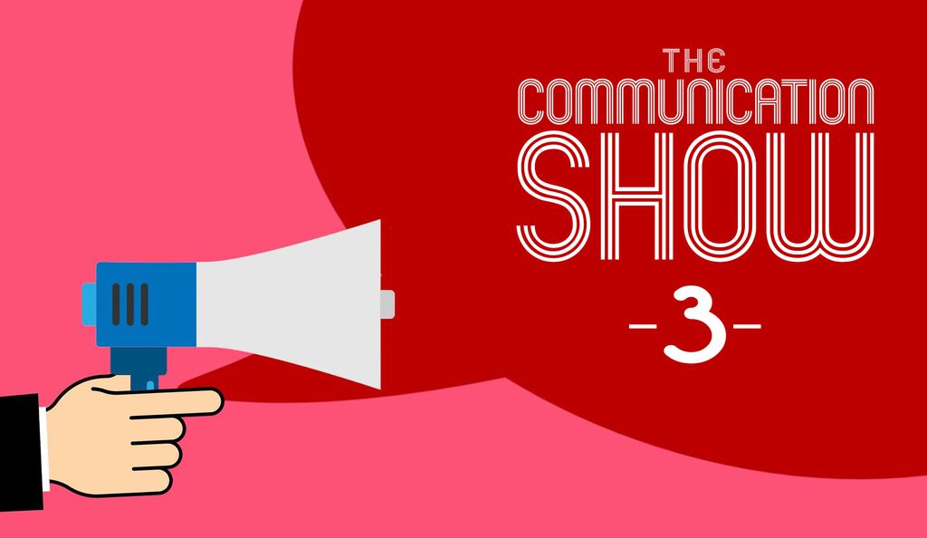 The Communication Show | Episode 3