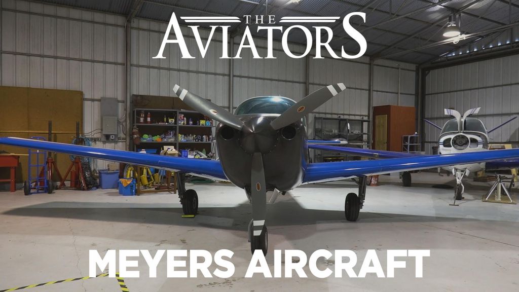 The Aviators : Meyers Aircraft