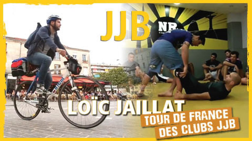 Tour de France des clubs de Jiu-jitsu brésilien avec Loïc Jaillat