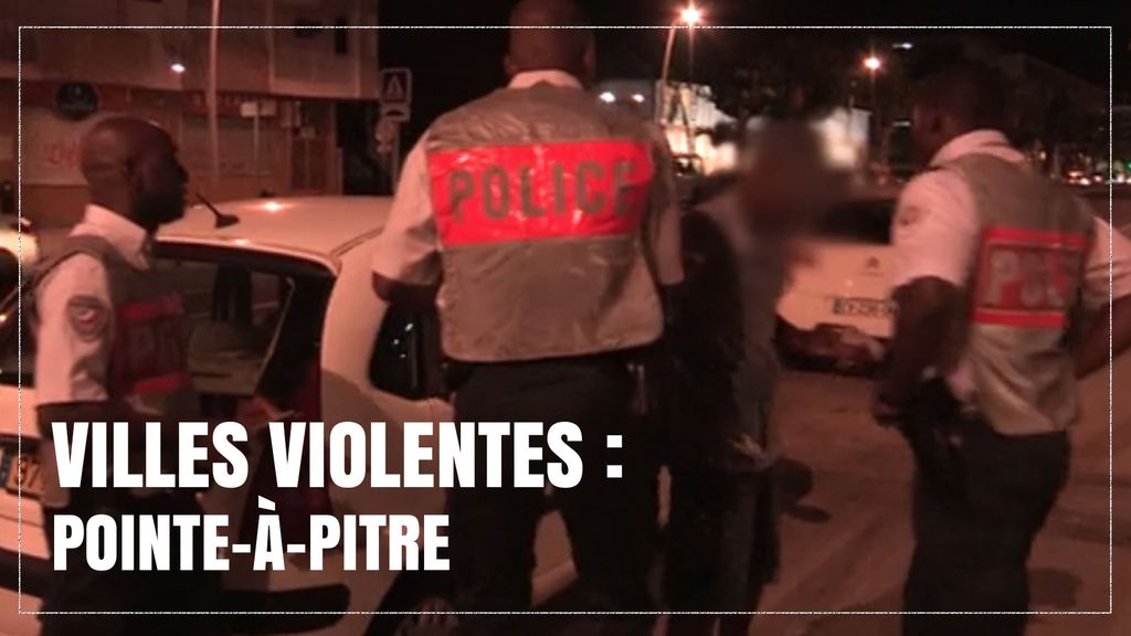 Villes violentes : Pointe-à-Pitre