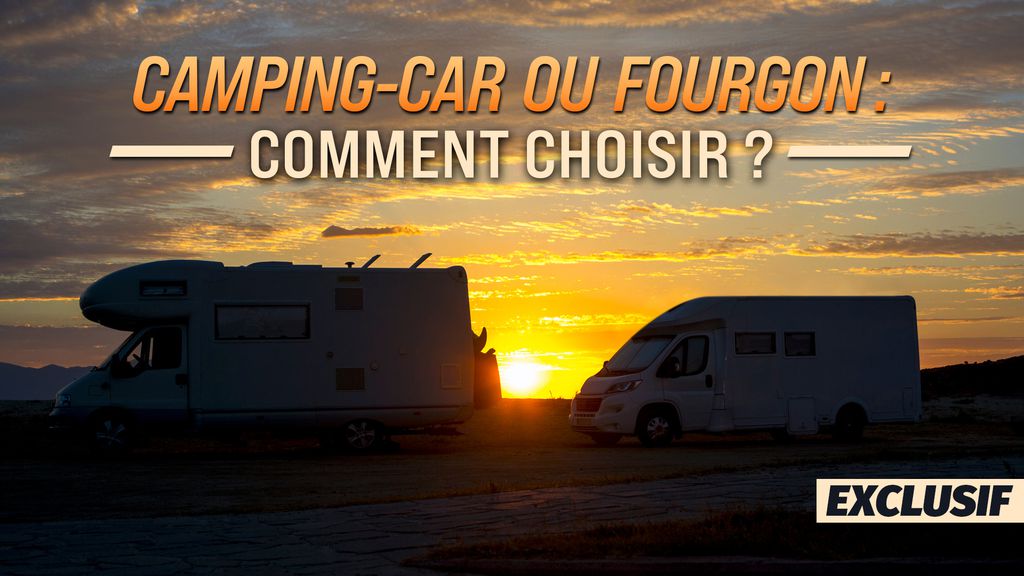 Camping-car ou fourgon : comment bien choisir ? 