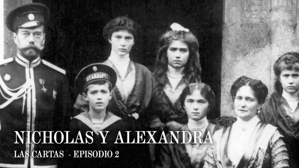 Nicholas y Alexandra , las cartas - Episodio 2